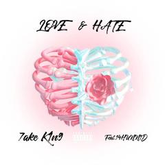 Love & hate