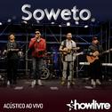 Soweto no Estúdio Showlivre (Ao Vivo)专辑