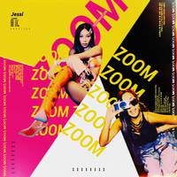 Jessi - ZOOM(懒人版3段一样)-辉伴奏细节韵脚合声铺垫高清立体声320K（高品质）