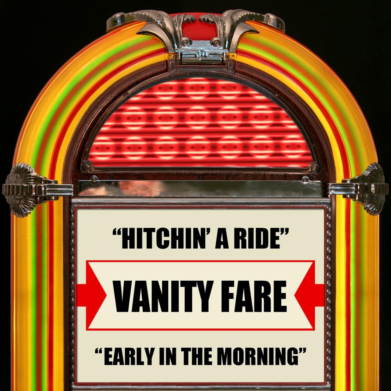 Hitchin' A Ride / Early In The Morning