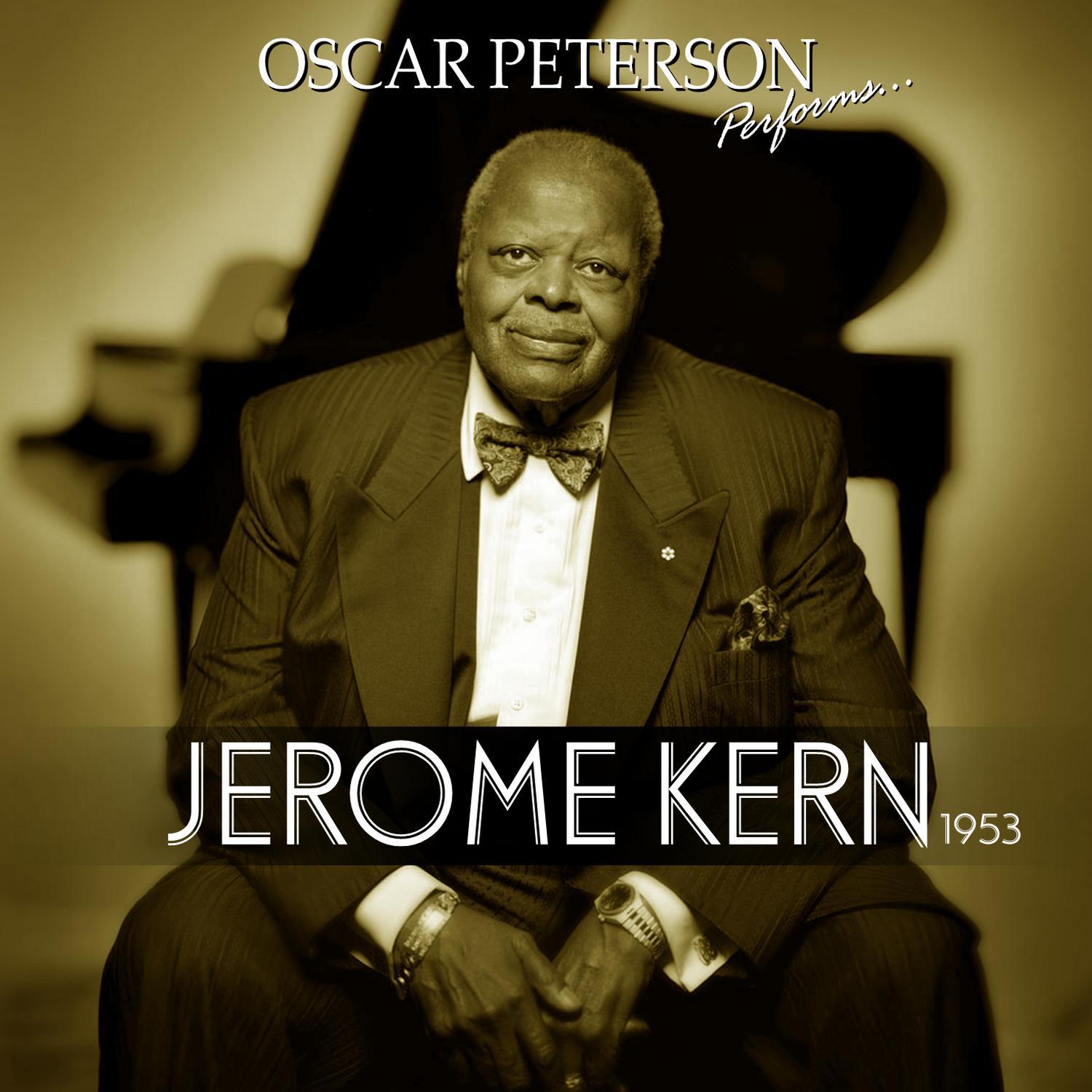 Oscar Peterson Performs Jerome Kern 1953专辑