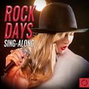 Rock Days Sing - Along专辑