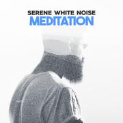 Serene White Noise Meditation