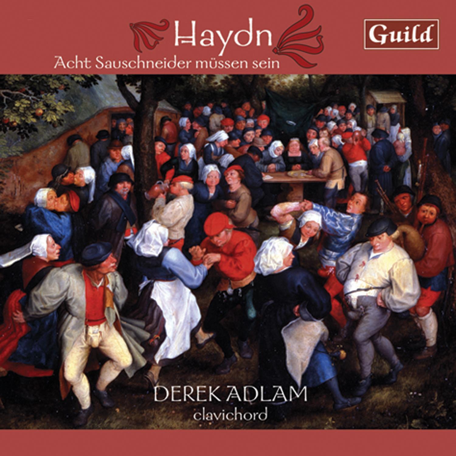 Haydn: Acht Sauschneider Müssen Sein