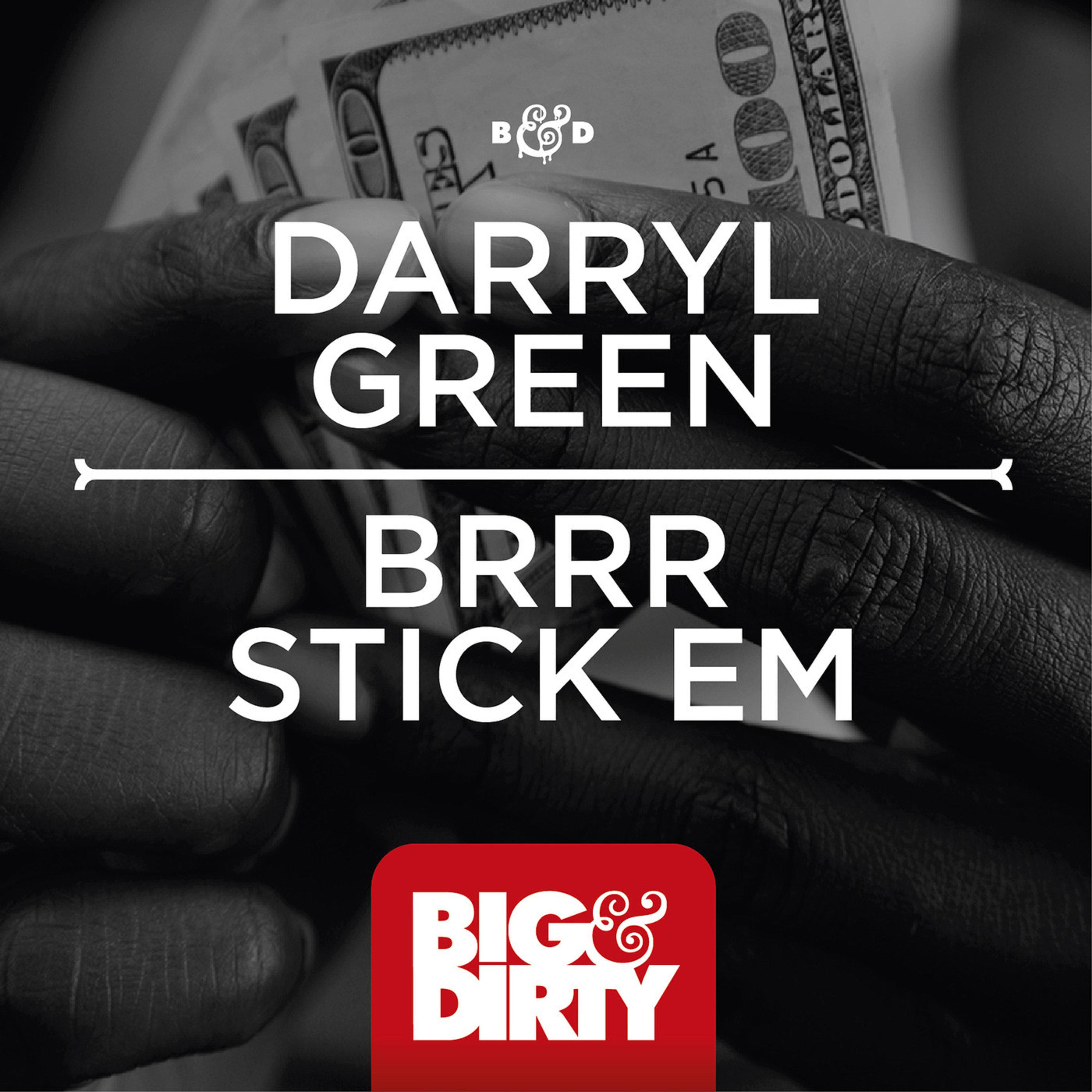 Darryl Green - Brrr Stick Em