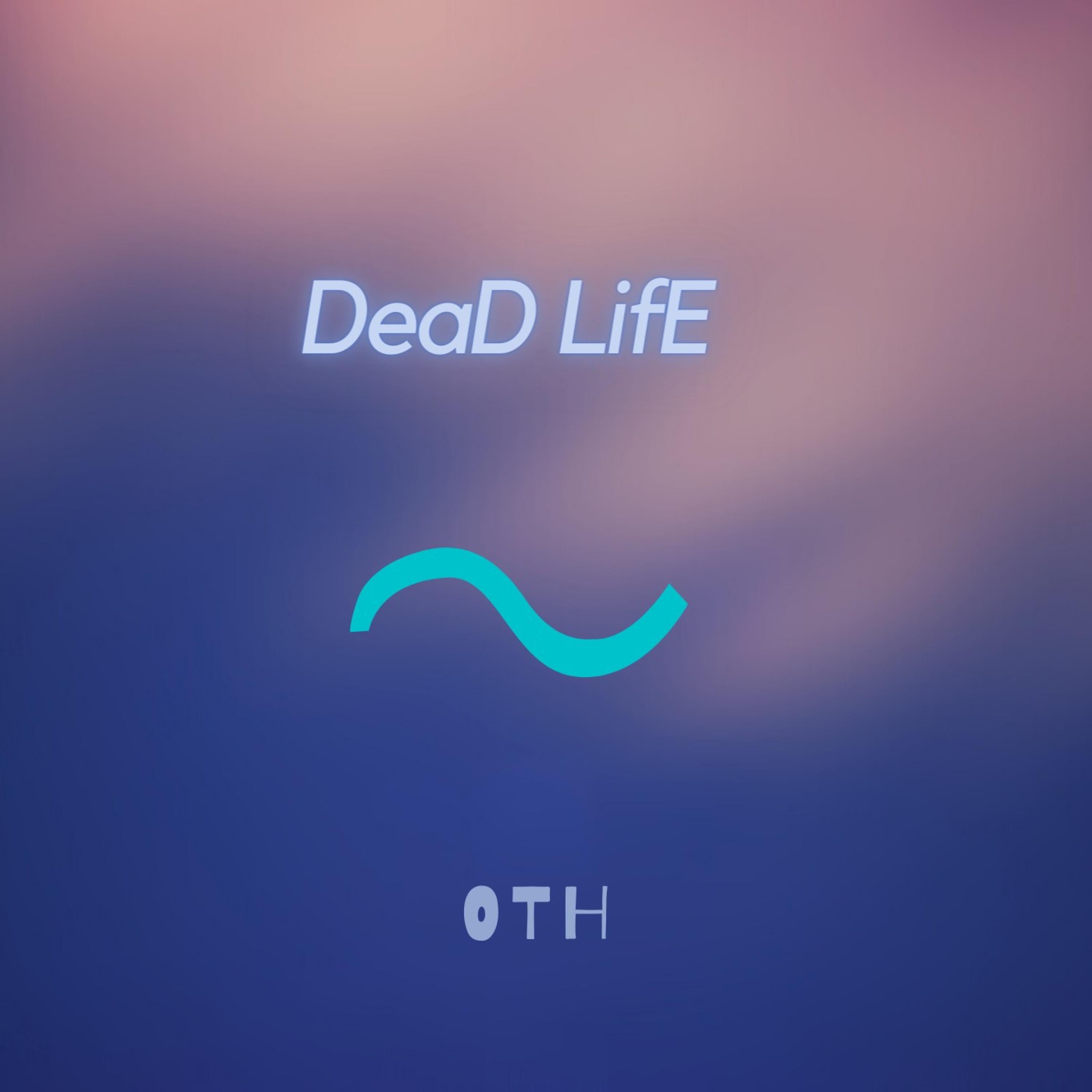 Dead Life