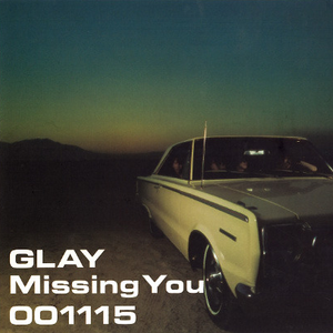 Glay - MISSING YOU （降1半音）