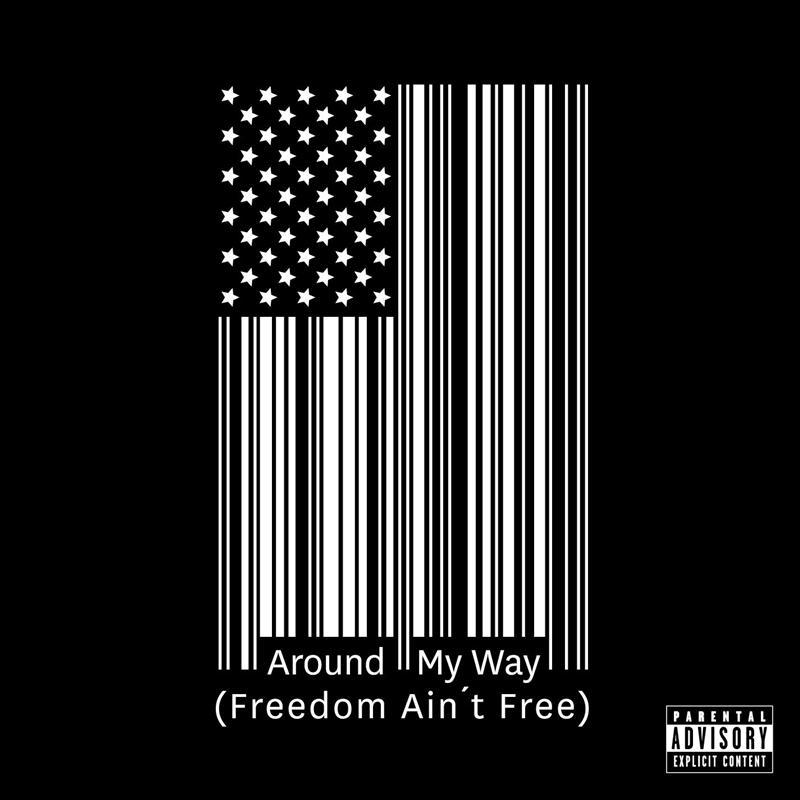 Around My Way (Freedom Ain't Free)专辑