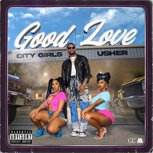 City Girls & Usher - Good Love (BB Instrumental) 无和声伴奏 （升3半音）