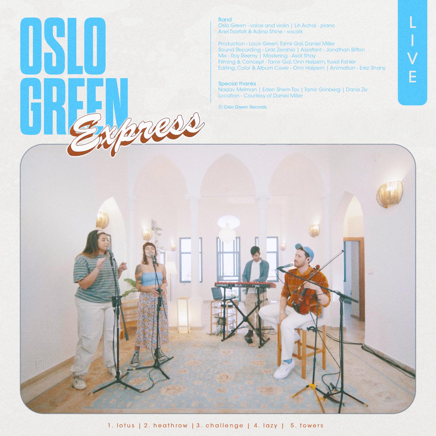 Oslo Green - Towers (Live)