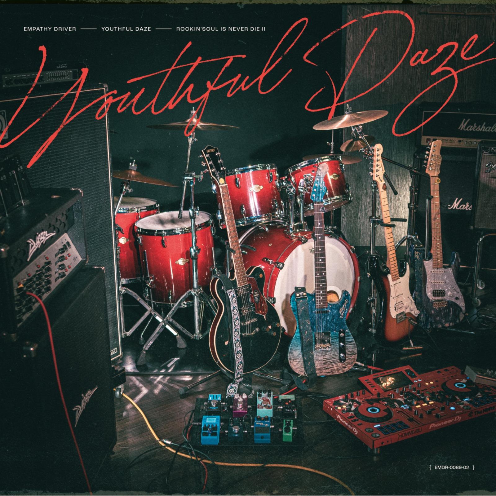 Youthful Daze -Rockin'Soul is Never Die II-