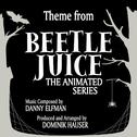 Beetlejuice - Theme from the Animated Series (Danny Elfman)