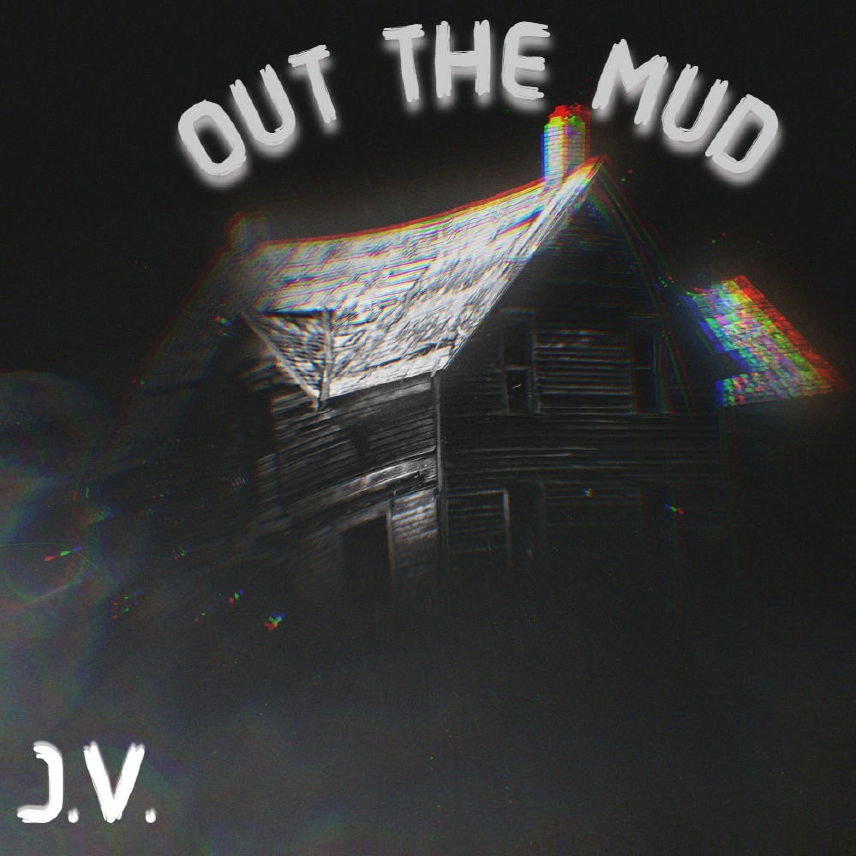 Out The Mud