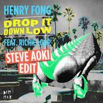Drop it Down Low (Steve Aoki Edit)专辑