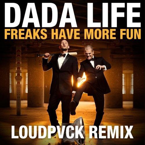 Freaks Have More Fun (Loudpvck Remix)专辑