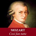 Mozart - Cosí fan tutte专辑