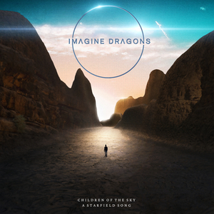 Imagine Dragons - Children of the Sky (A Starfield Song) (VS Instrumental) 无和声伴奏