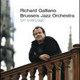 Richard Galliano Brussels Jazz Orchestra Ten Years Ago