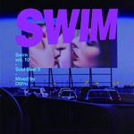SWIM Vol.10 Soul Beat it mixed by Dofru专辑