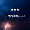 The Raining City专辑