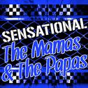 Sensational the Mamas & The Papas (Live)专辑