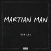 DON LE$ - Martian Man