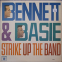 Strike Up The Band: Bennett & Basie专辑