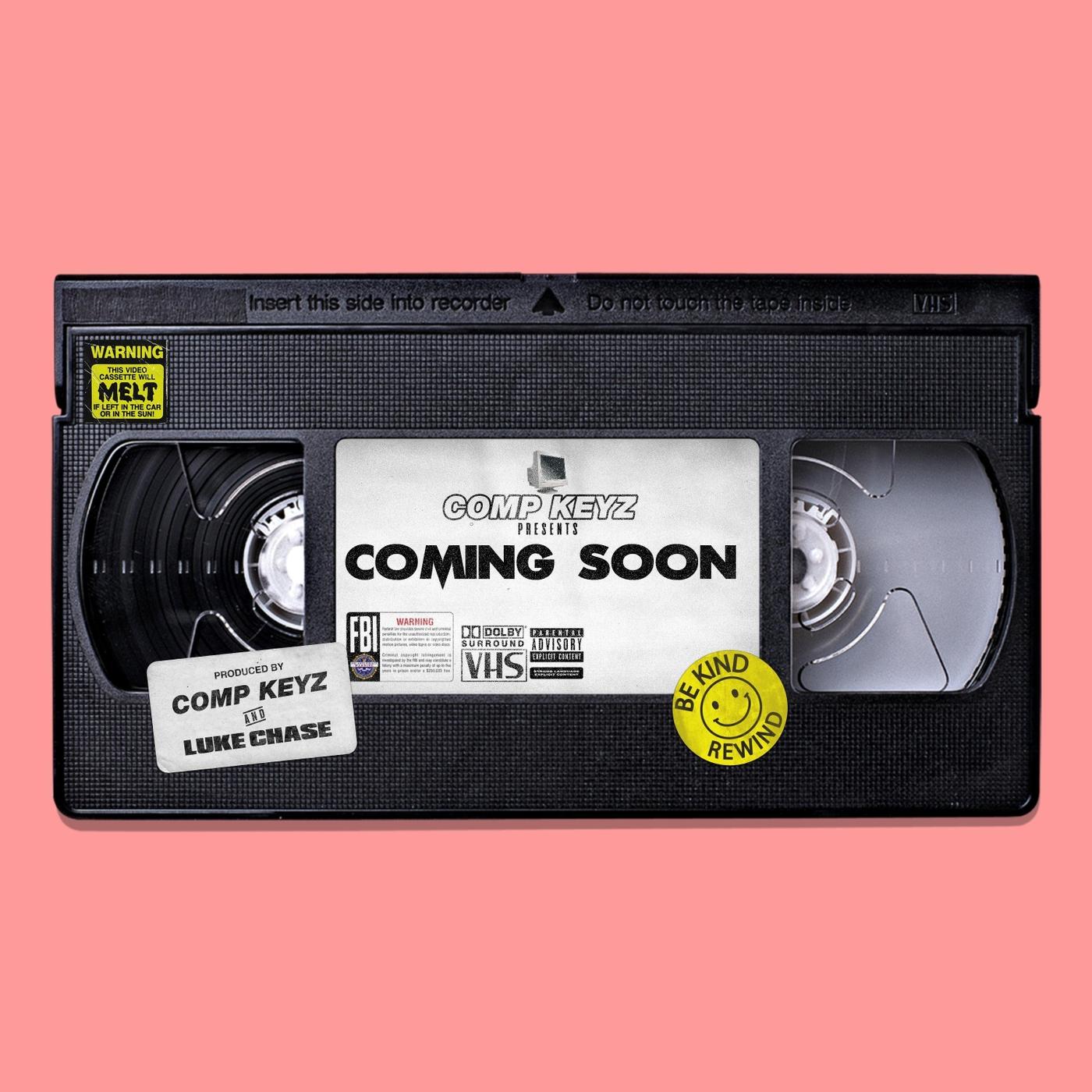 Coming Soon (feat. Luke Chase)