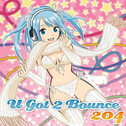 204(ニワシ)- U Got 2 Bounce专辑