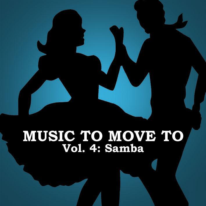 Music to Move to, Vol. 4: Samba专辑