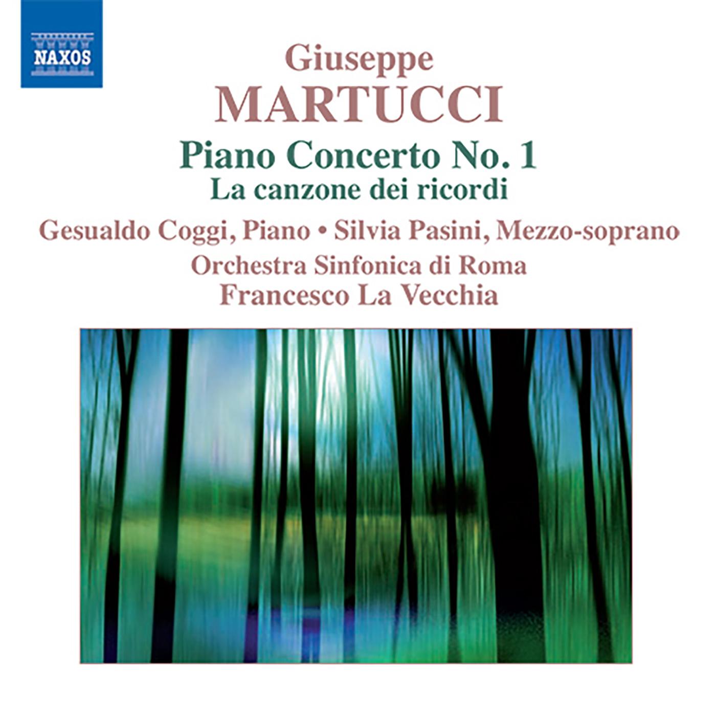 MARTUCCI, G.: Orchestral Music (Complete), Vol. 3 (Rome Symphony, La Vecchia) - Piano Concerto No. 1 / La canzone dei ricordi