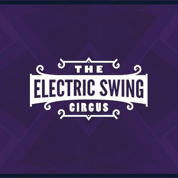 The Electric Swing Circus