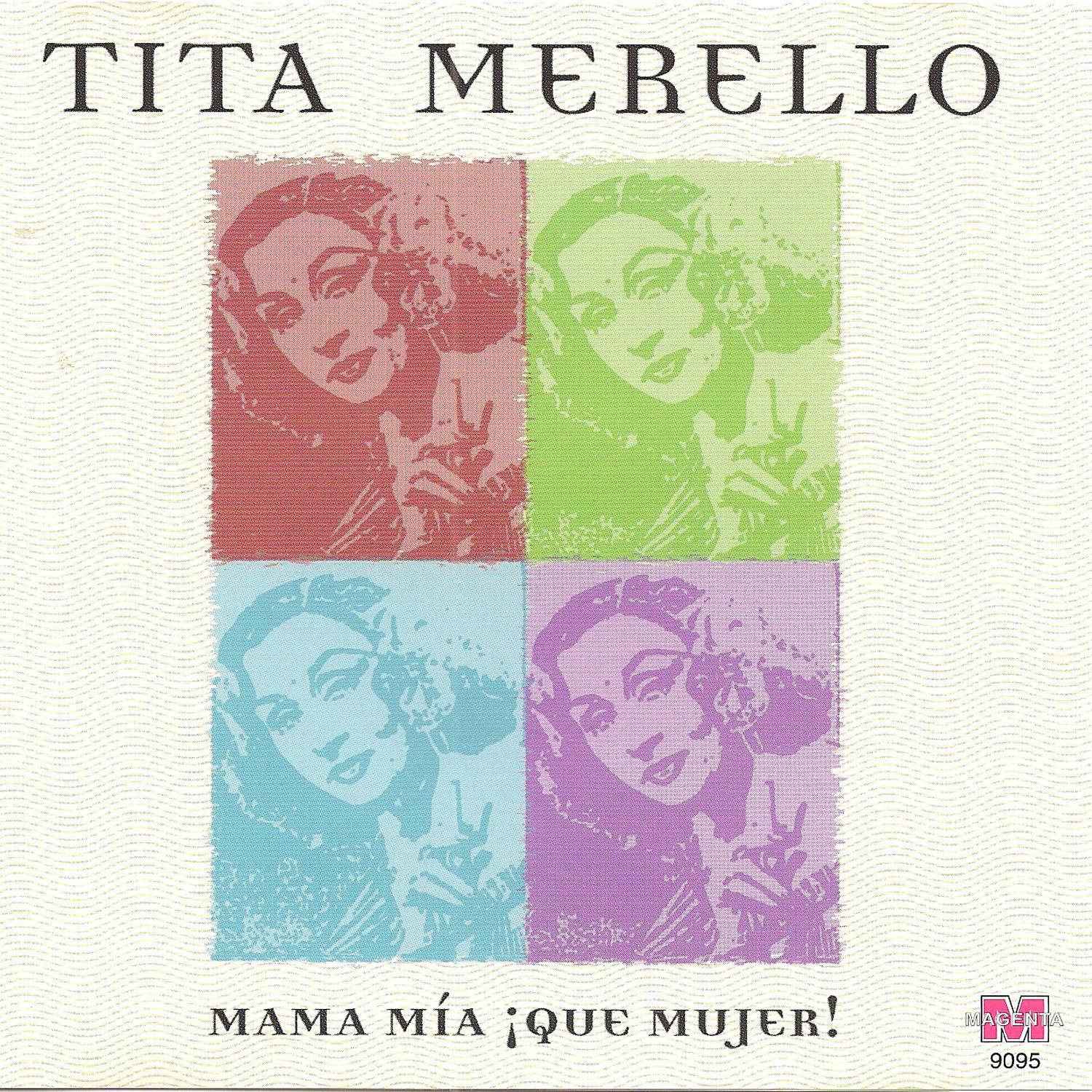 Tita Merello - Mama Mia ¡Que mujer! -
