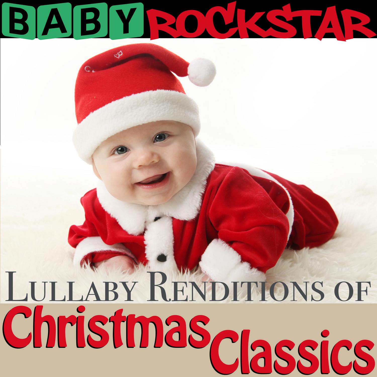Lullaby Renditions of Christmas Classics