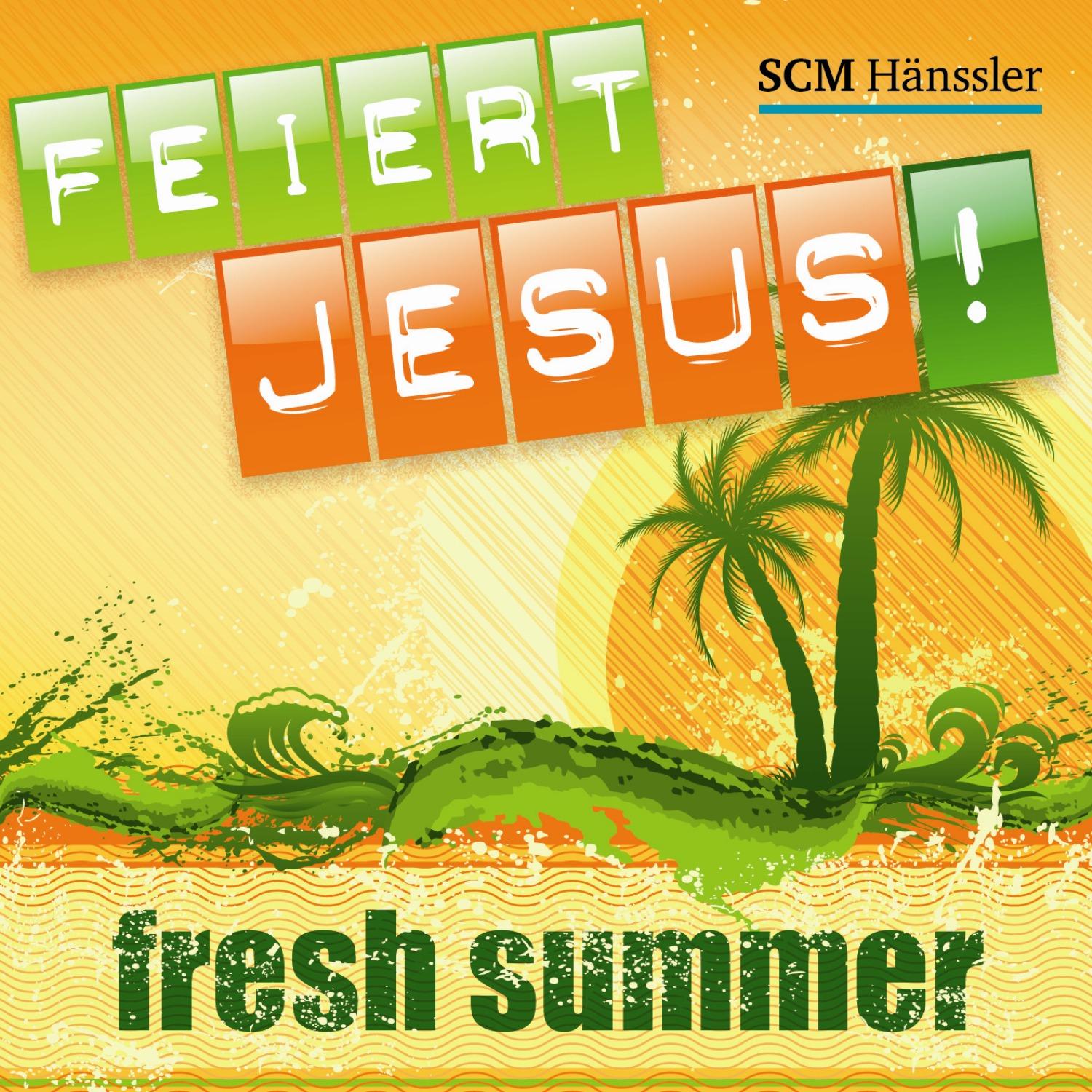 Feiert Jesus! Fresh Summer