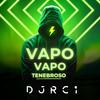 DJ RC1 - VAPO VAPO TENEBROSO