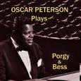 Oscar Peterson Plays Porgy & Bess