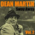 Sway Away Vol.  2专辑