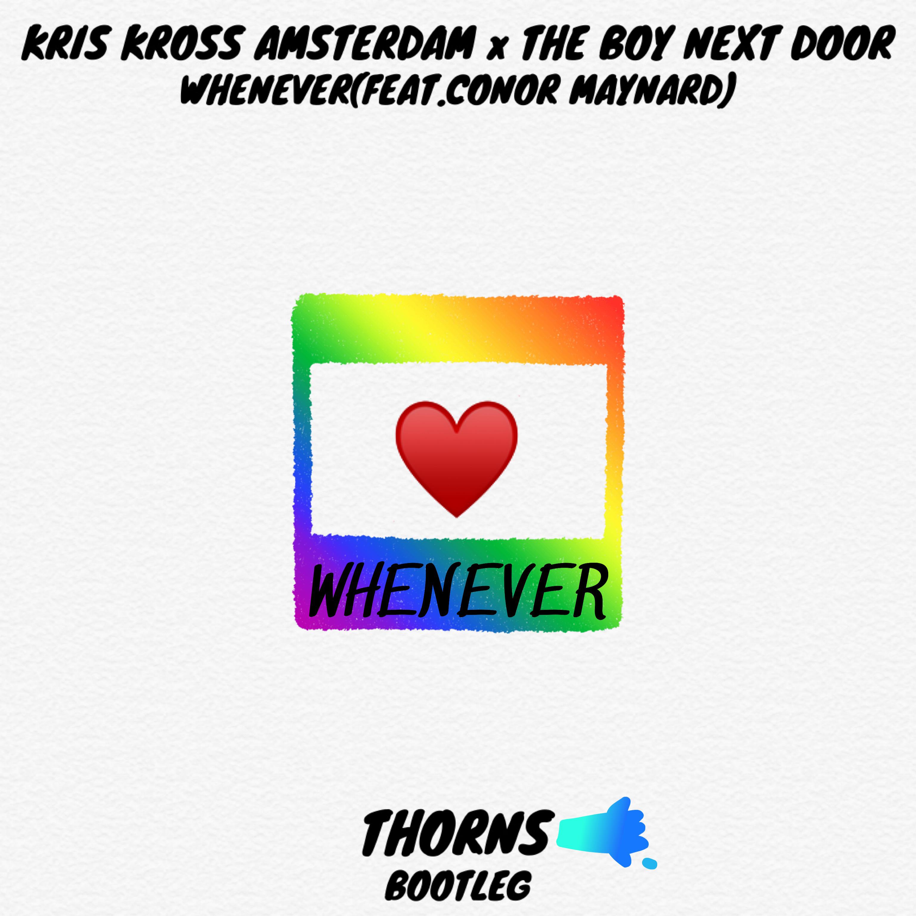 Whenever (Thorns Bootleg)专辑