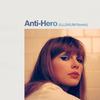 Anti-Hero (ILLENIUM Remix)专辑