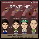 Rave Me (Lee Mac Remix)专辑