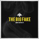 The Big Fake (Moksi Switch Up)专辑