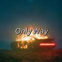 Only Way Ft. TGK