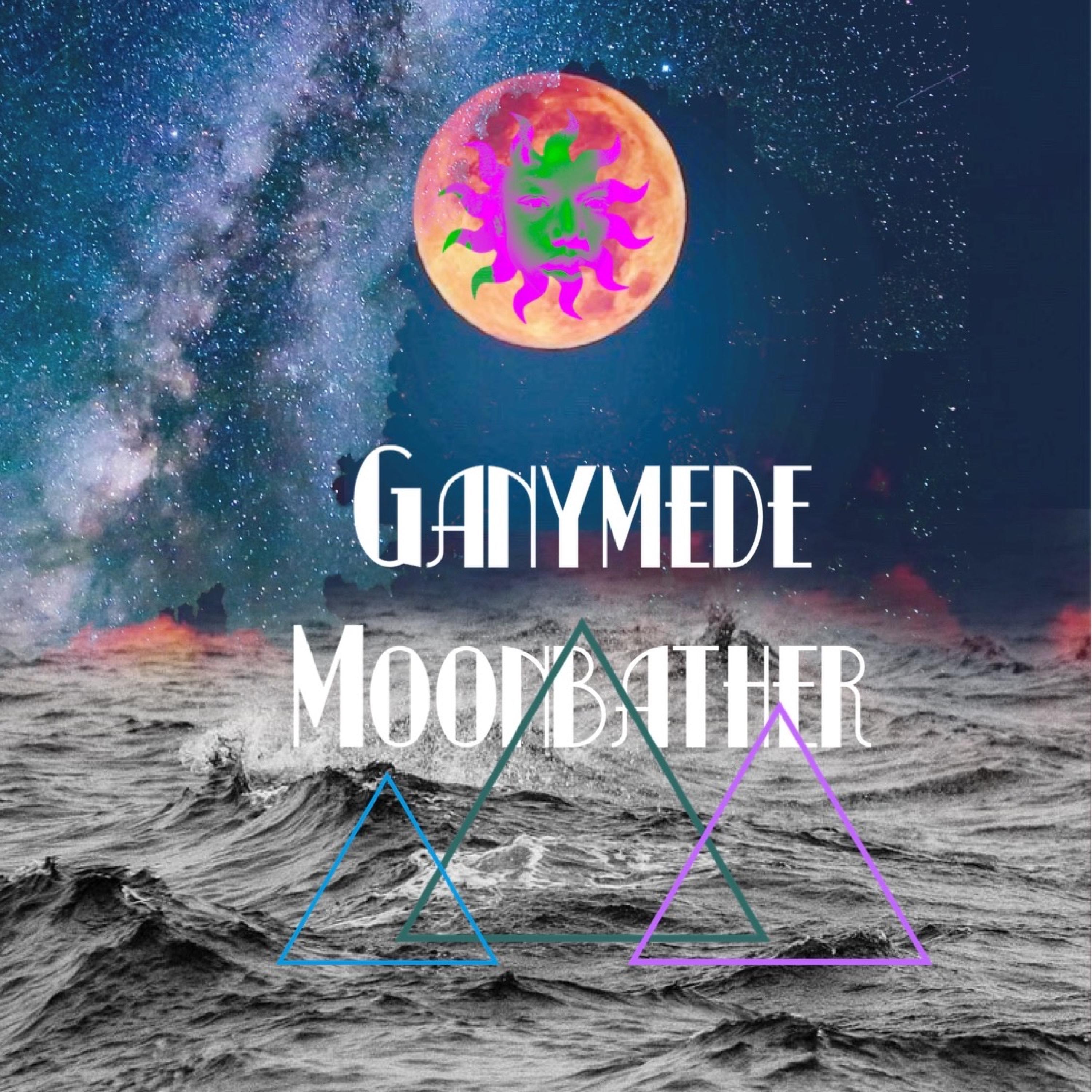 Moonbather - Ganymede