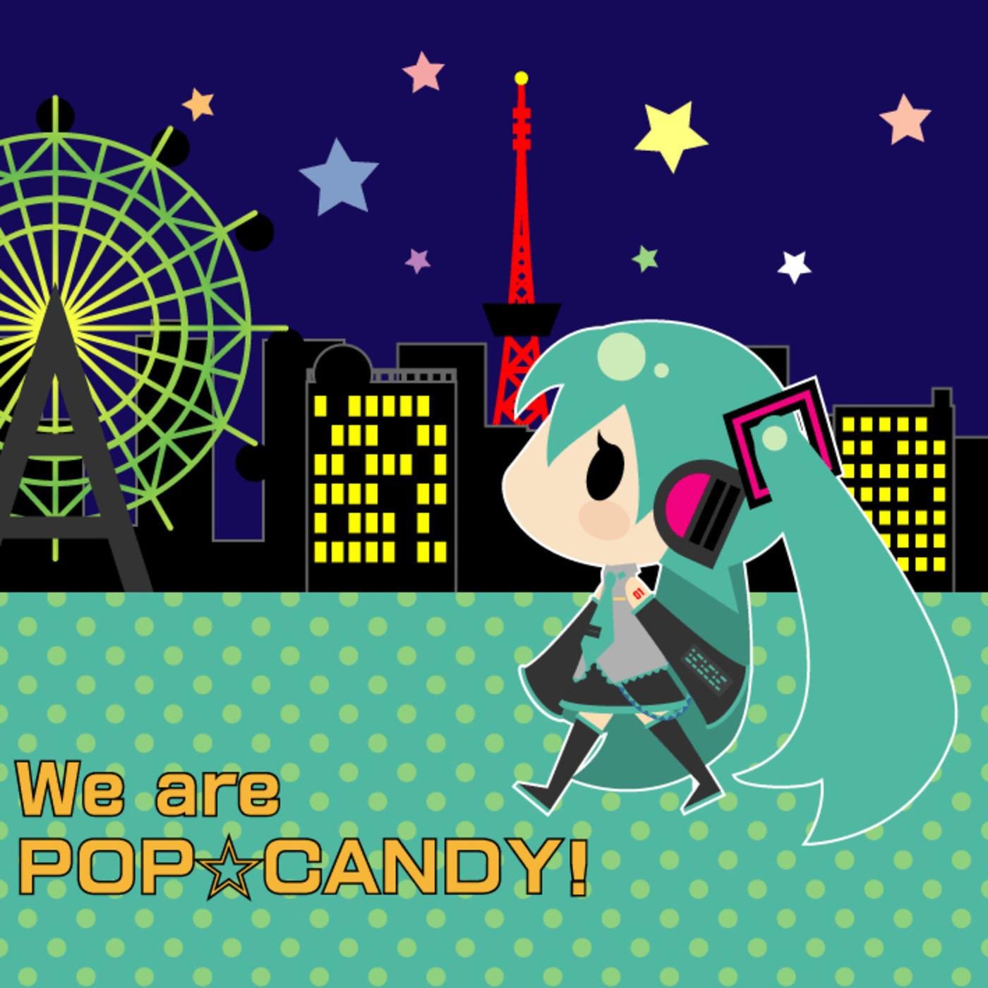 We are POP☆CANDY!