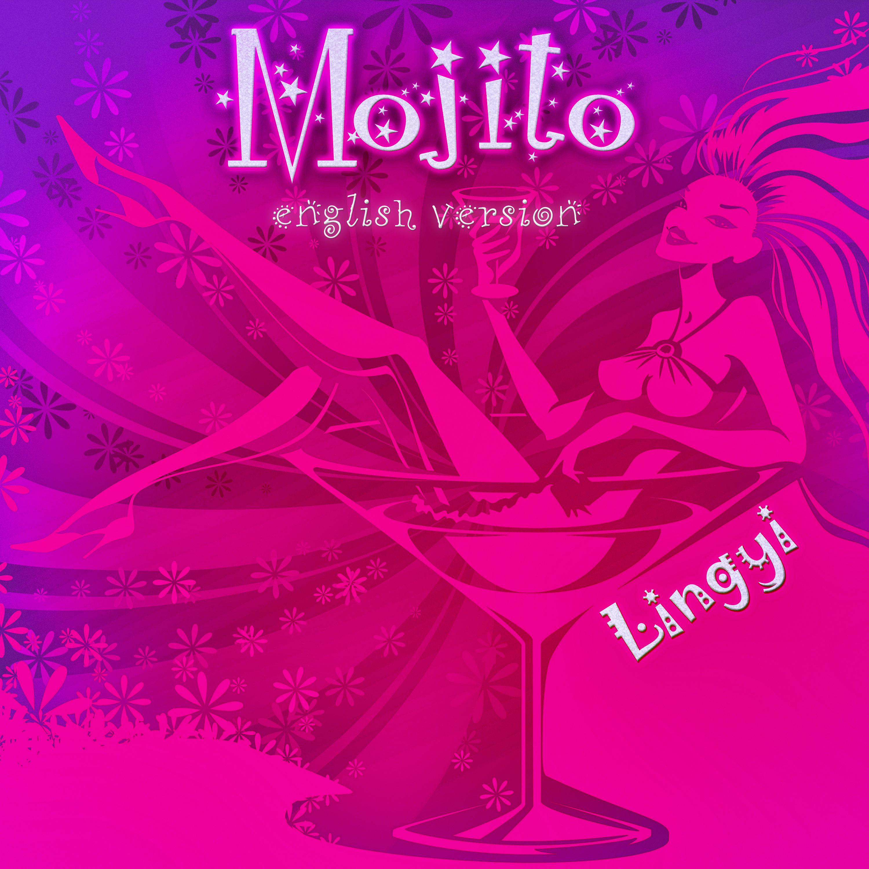 Lingyi - Mojito (English Mamacita Dance Remix Edit)