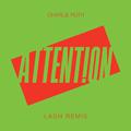 Attention (Lash Remix)