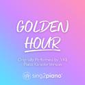 golden hour (Shortened) [Originally Performed by JVKE] (Piano Karaoke Version)专辑