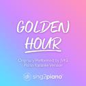 golden hour (Shortened) [Originally Performed by JVKE] (Piano Karaoke Version)