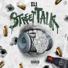 Eli Da Prophet - Street Talk